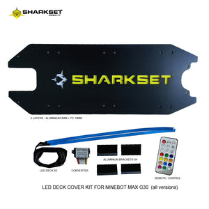 SHARKSET "NINEBOT MAX G30" LIGHTED DECK / LED DECK COVER KIT